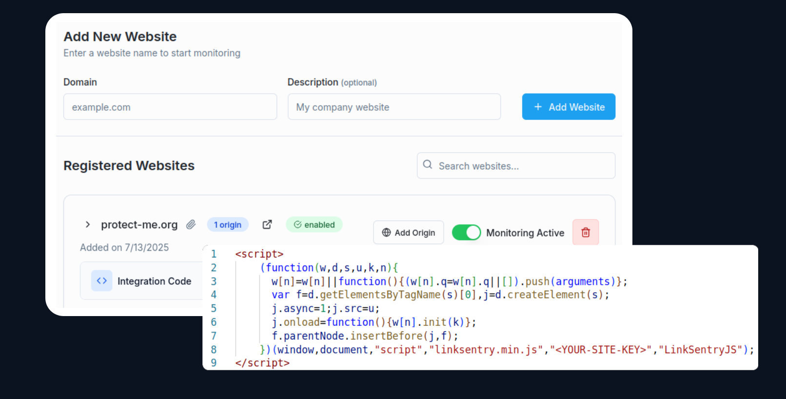 LinkSentry installation LinkSentry installation: a small JavaScript snippet that reports outbound links from real visitor sessions